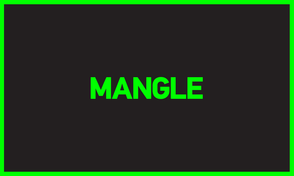 Mangle Default